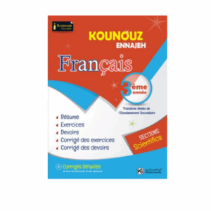 Kounouz Ennajeh - Français 3ème Sec. Scientifique