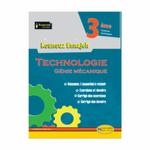 Kounouz Ennajeh - Génie Mécanique 3ème Technique