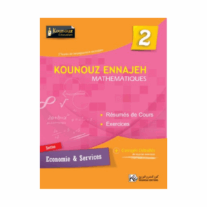 Kounouz Ennajeh - Mathématiques 2ème Sec. Économie et Gestion