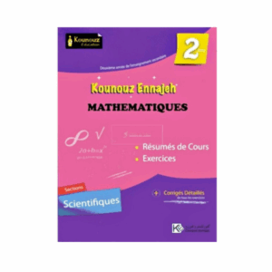Kounouz Ennajeh - Mathématiques 2ème Sec. Sciences