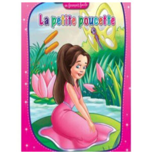 Histoires Merveilleuses - La Petite Poucette