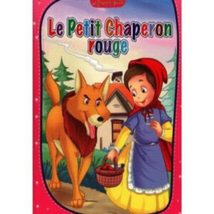 Histoires Merveilleuses - Le Petit Chaperon Rouge