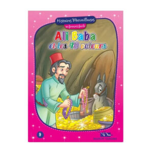 Histoires Merveilleuses - Ali Baba et les 40 voleurs