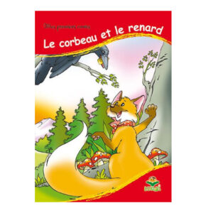 Mes premiers contes - Le corbeau et le renard