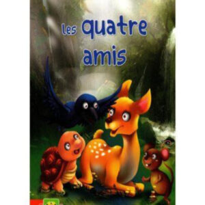 Histoires à retenir - les quatre amis