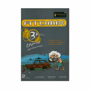 ATOMIX 3 -ème Technique  chimie
